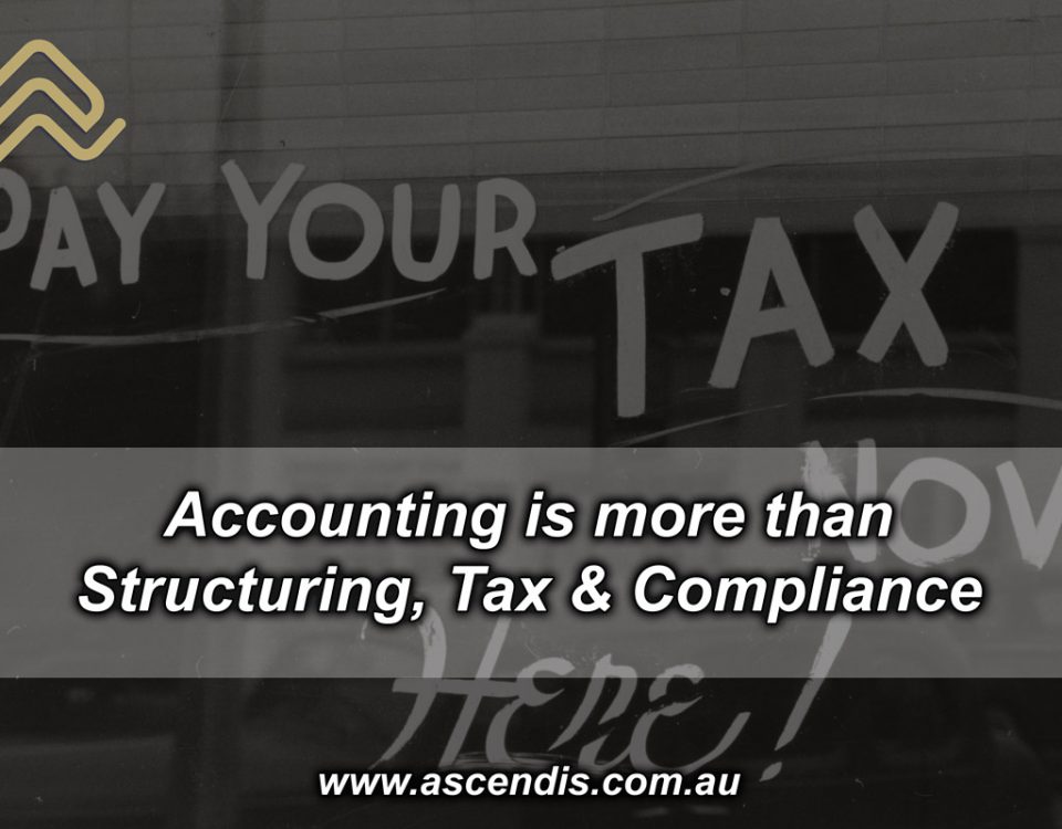Accounting is more than Structuring, Tax & Compliance